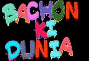 Bachon ki dunia