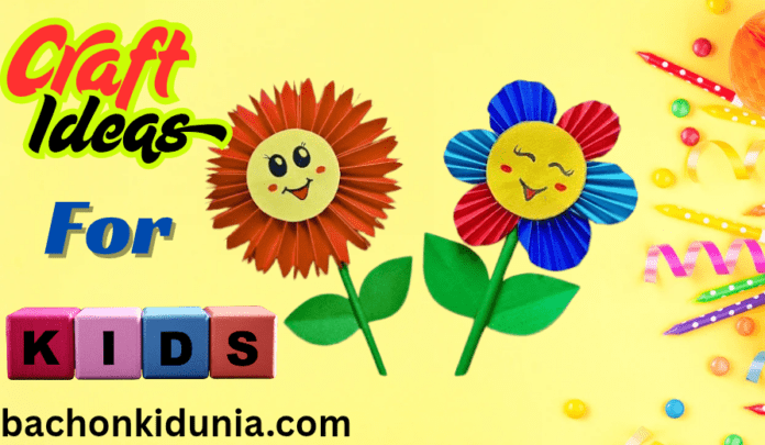 Craft Ideas for Kids