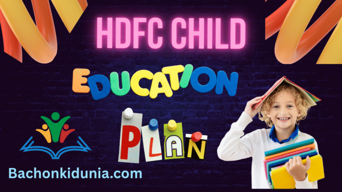 HDFC Child Education Plan