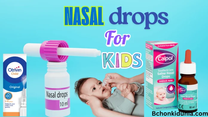 Nasal Drops for Kids