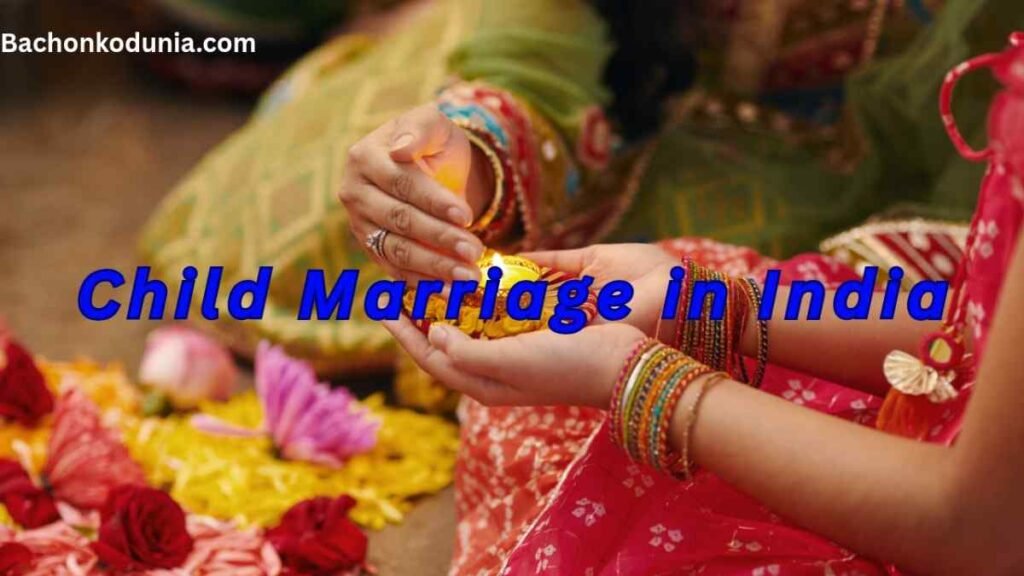 Child Marriage in India
